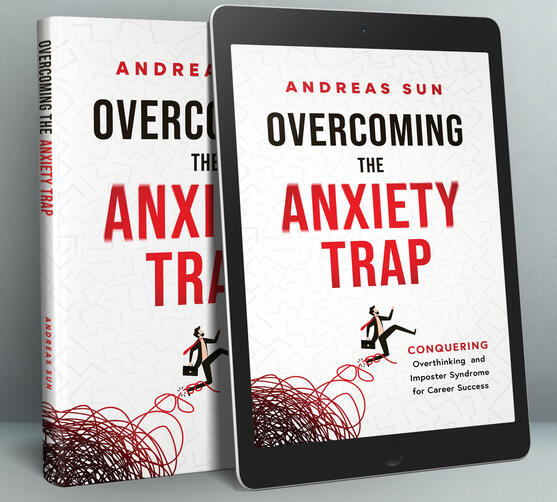 Overcoming The Anxiety Trap